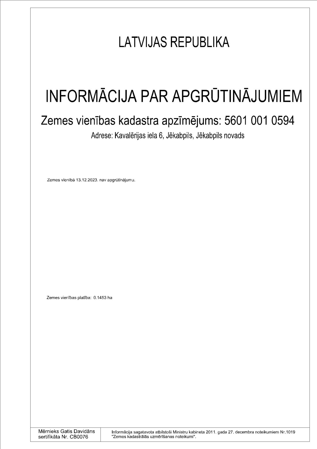 Informācija par zemes apgrūtinājumiem.